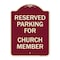 Signmission Parking Reserved for Church Member Heavy-Gauge Aluminum Architectural Sign, 24" x 18", BU-1824-23395 A-DES-BU-1824-23395 - alternate 1